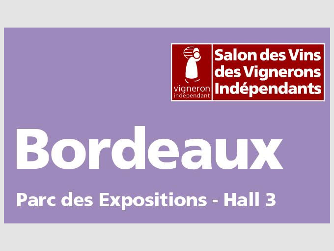 Salon des Vins des Vignerons Indépendants - Bordeaux 2020 - CHANGEMENT DE DATES
